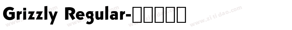 Grizzly Regular字体转换